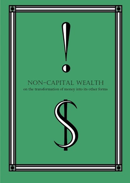 Non-Capital Wealth, Ajani Abdul-Khaliq - Paperback - 9781733745574