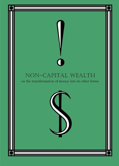 Non-Capital Wealth, Ajani Abdul-Khaliq - Paperback - 9781733745574