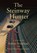 The Steinway Hunter, Robert Friedman - Gebonden - 9781733767026