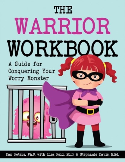 The Warrior Workbook, Dan Peters ; Lisa Reid ; Stephanie Davis - Paperback - 9781733775854