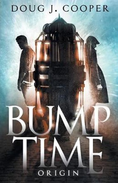 Bump Time Origin, COOPER,  Doug J. - Paperback - 9781733780117