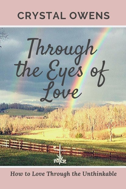 Through the Eyes of Love, Crystal Owens - Paperback - 9781733805131