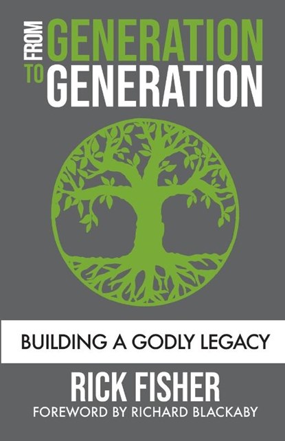 From Generation to Generation, Rick Fisher - Paperback - 9781733853699