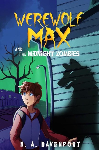 Werewolf Max and the Midnight Zombies, N a Davenport - Paperback - 9781733859516
