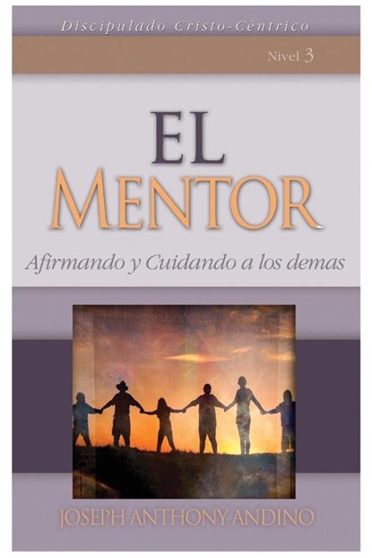 El Mentor, Joseph Anthony Andino - Paperback - 9781733885720
