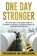 One Day Stronger, Thomas M Nelson - Paperback - 9781733914185