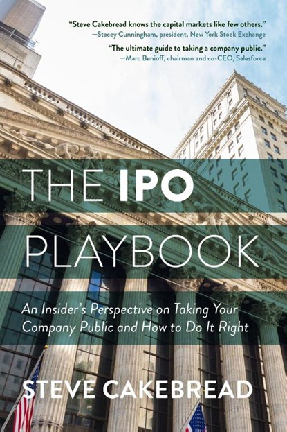 The IPO Playbook, Steve Cakebread - Gebonden - 9781733959124