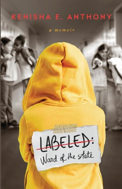 LABELED, Kenisha E. Anthony - Paperback - 9781734012118