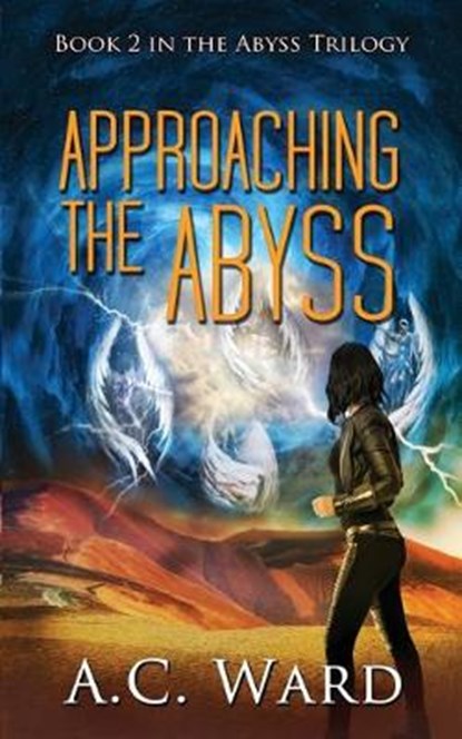 Approaching the Abyss, WARD,  A C - Paperback - 9781734060713