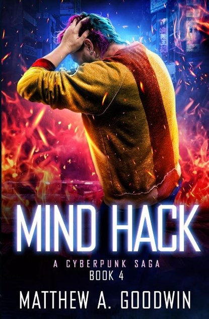 Mind Hack, Matthew a Goodwin - Paperback - 9781734069228