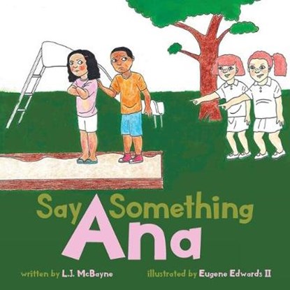 Say Something Ana, MCBAYNE,  Lj - Paperback - 9781734105872