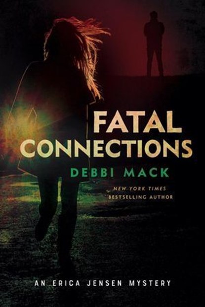 Fatal Connections, Debbi Mack - Ebook - 9781734109436