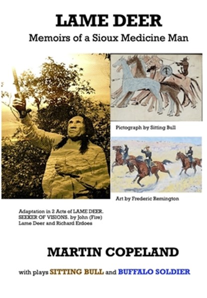 Lame Deer, John (Fire) Lame Deer ; Richard Erdoes ; Martin Copeland - Paperback - 9781734112306