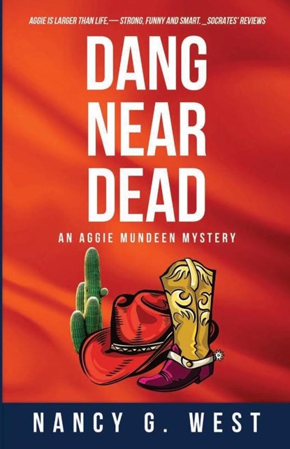 Dang Near Dead, Nancy G West - Paperback - 9781734117554
