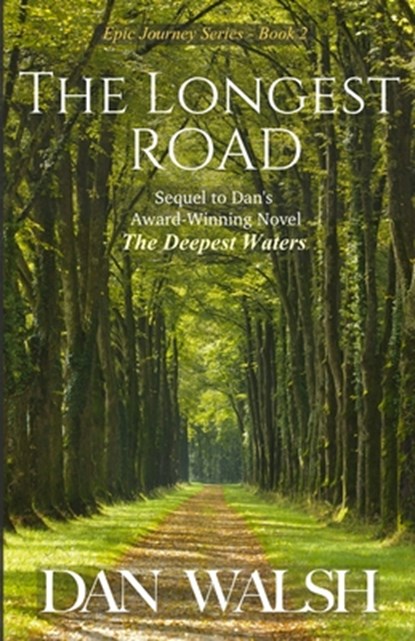 The Longest Road, Dan Walsh - Paperback - 9781734141740