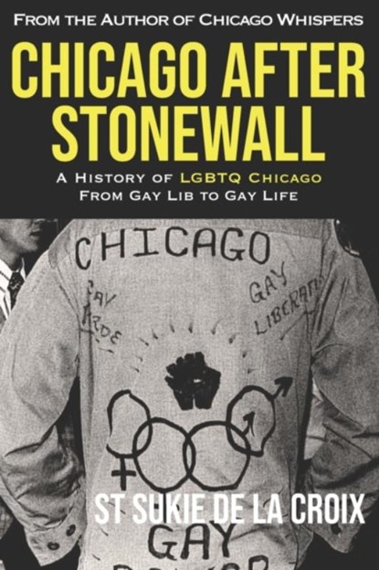 Chicago After Stonewall, St Sukie De La Croix - Paperback - 9781734146493