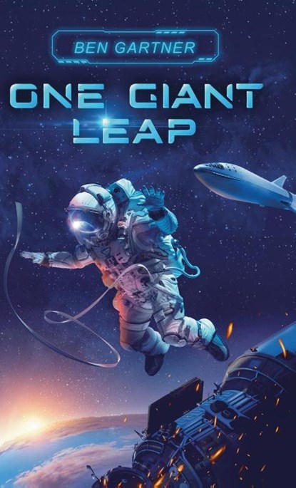 One Giant Leap, Ben Gartner - Gebonden - 9781734155297