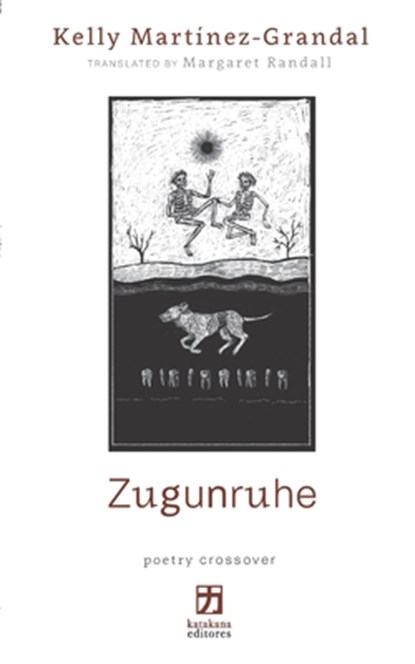 Zugunruhe: edición bilingüe (español-inglés), Margaret Randall - Paperback - 9781734185089