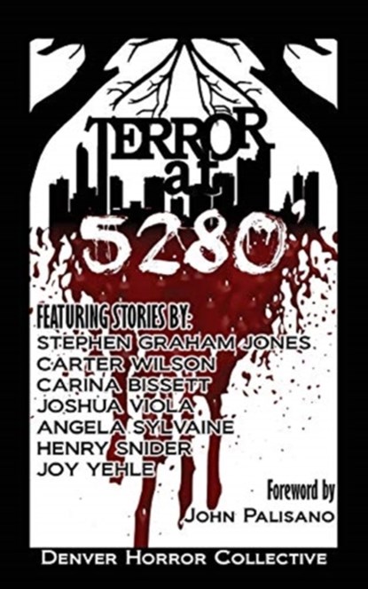 Terror at 5280', Carter Wilson ; Stephen Graham Jones - Paperback - 9781734191707
