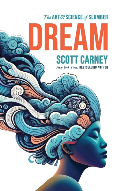 Dream, Scott Carney - Paperback - 9781734194364