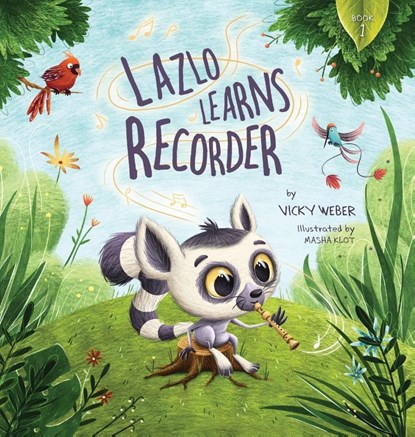 Lazlo Learns Recorder, Vicky Weber - Gebonden - 9781734212907