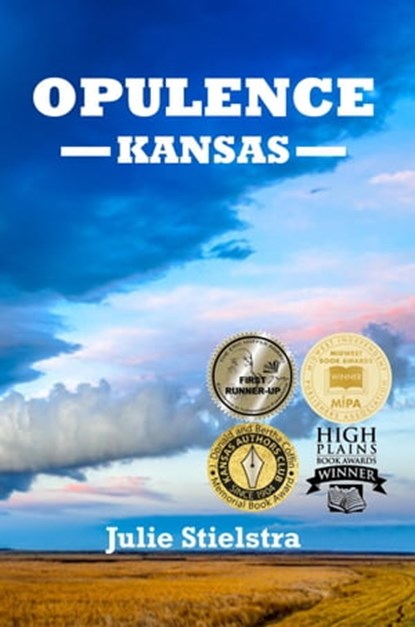 Opulence, Kansas, Julie Stielstra - Ebook - 9781734247718