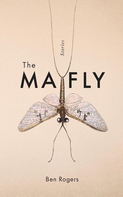 The Mayfly, Ben Rogers - Paperback - 9781734306750