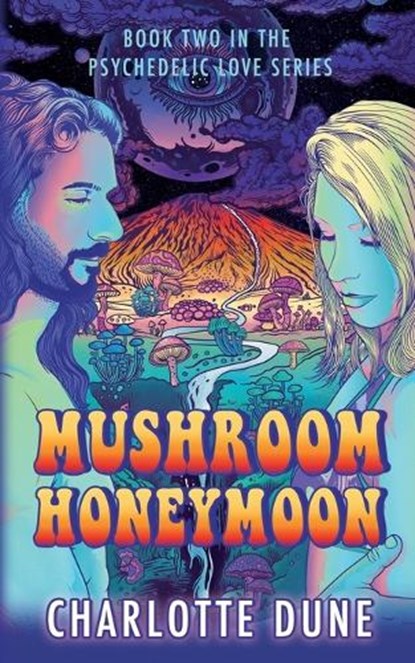 Mushroom Honeymoon, Charlotte Dune - Paperback - 9781734308952