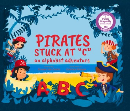 Pirates Stuck at 'C': An Alphabet Adventure, Brooke Van Sickle - Gebonden - 9781734319507