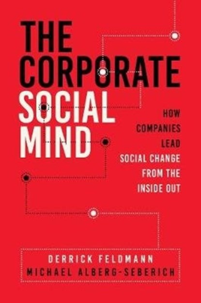 The Corporate Social Mind, Derrick Feldmann ; Michael Alberg-Seberich - Gebonden - 9781734324808