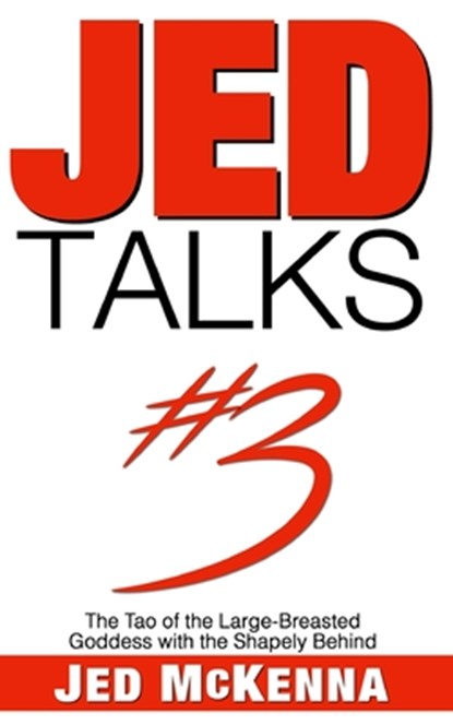 Jed Talks #3, Jed McKenna - Paperback - 9781734353402