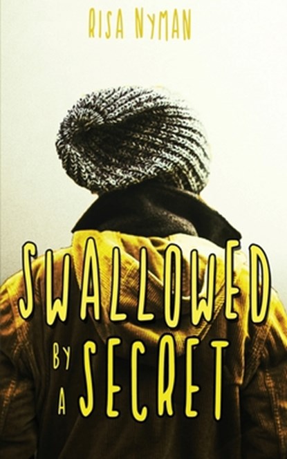 Swallowed by a Secret, Risa Nyman - Paperback - 9781734386615