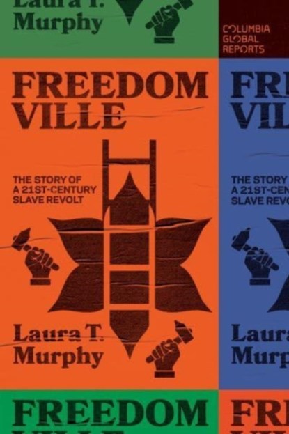Freedomville, Laura T. Murphy - Paperback - 9781734420746