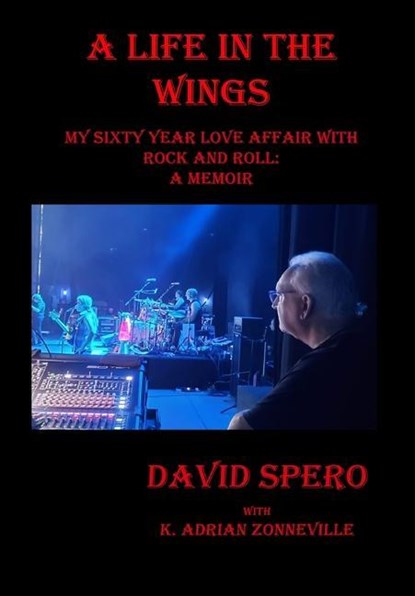 My Life in The Wings, Kim a Zonneville ; David Spero - Gebonden - 9781734433234