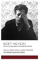 Bert Meyers: On the Life and Work of an American Master - Daniel Levin - 9781734435634