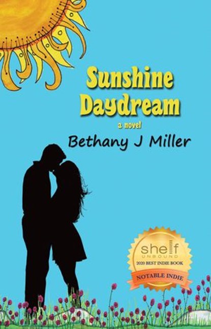 Sunshine Daydream, Bethany J Miller - Ebook - 9781734481006