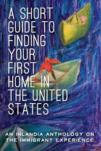 A Short Guide to Finding Your First Home in the United States, Editorial Board - Paperback - 9781734497748