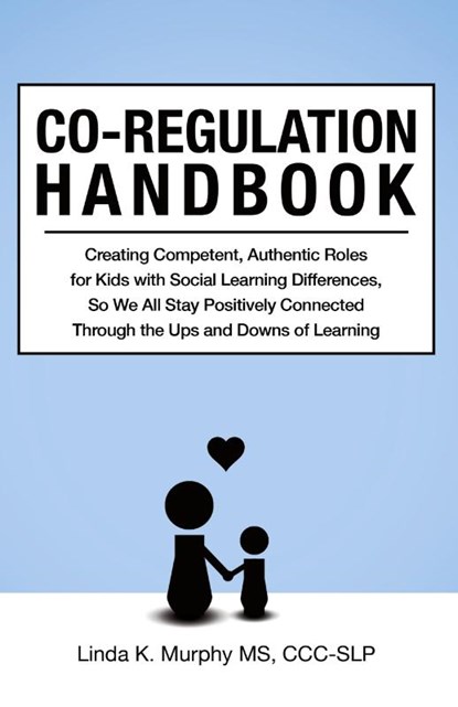 Co-Regulation Handbook, Linda K Murphy - Paperback - 9781734516227