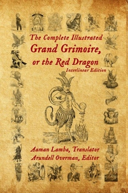 The Complete Illustrated Grand Grimoire, Or The Red Dragon, LAMBA,  Aaman - Paperback - 9781734517125