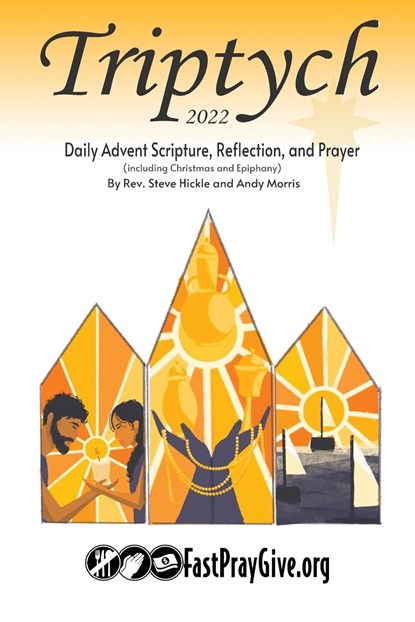 Triptych Advent 2022, Steve Hickle ; Andy Andrew Morris - Paperback - 9781734519921