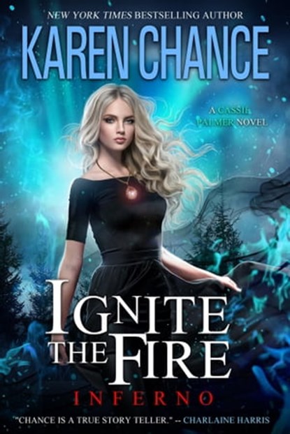 Ignite the Fire: Inferno, Karen Chance - Ebook - 9781734534276