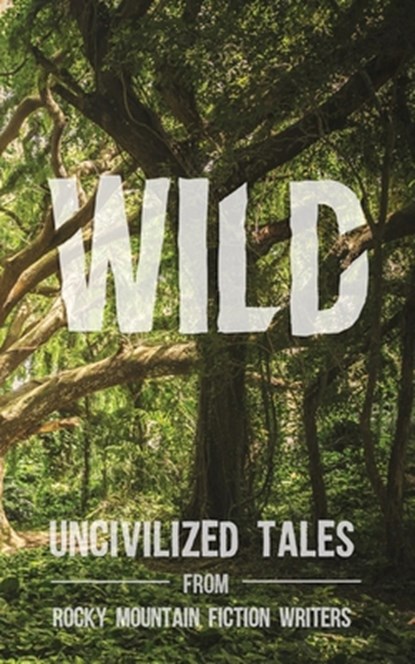 Wild, Rachel Delaney Craft ; Natasha Watts - Paperback - 9781734575613