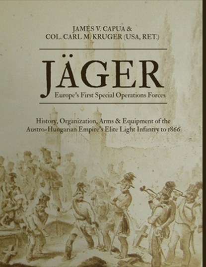 Jager, James V Capua ; Col Carl M Kruger - Gebonden - 9781734581416