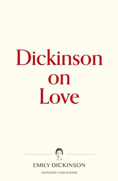 Dickinson on Love, Emily Dickinson - Paperback - 9781734588149