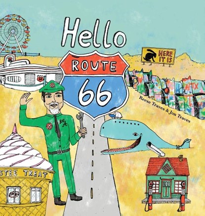 Hello Route 66, Reese Traves - Gebonden - 9781734602135