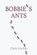 Bobbie's Ants, Cherie Fruehan - Paperback - 9781734614145