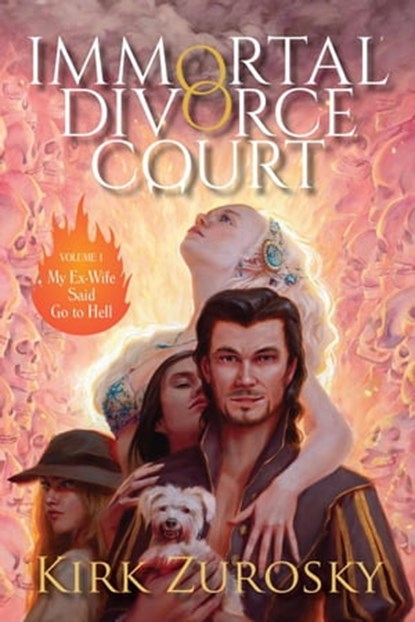 Immortal Divorce Court Volume 1, Kirk Zurosky - Ebook - 9781734625226