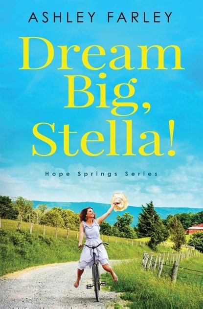 Dream Big, Stella!, Ashley Farley - Paperback - 9781734629446
