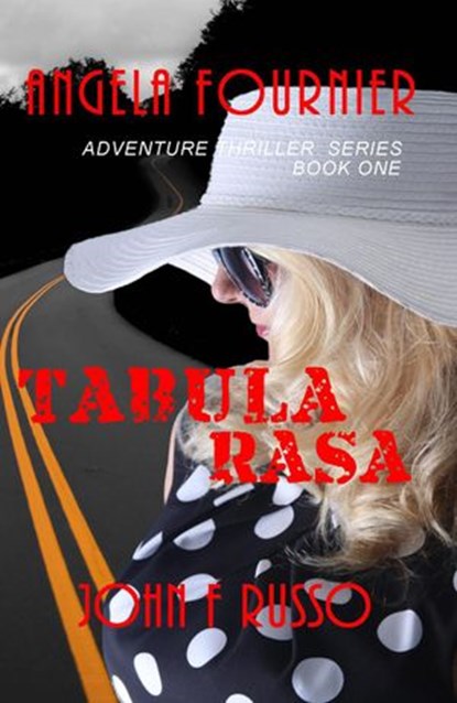 Angela Fournier - Tabula Rasa, John F Russo - Ebook - 9781734645736