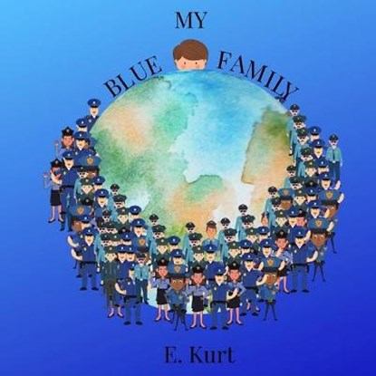 My Blue Family, KURT,  Elsa - Paperback - 9781734645835